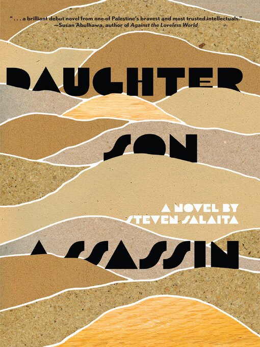 Title details for Daughter, Son, Assassin by Steven Salaita - Available
